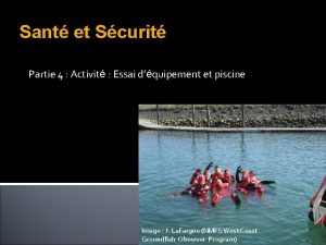 Sant et Scurit Partie 4 Activit Essai dquipement