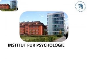 INSTITUT FR PSYCHOLOGIE History of the Institute of