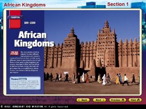 African Kingdoms Section 1 African Kingdoms Section 1