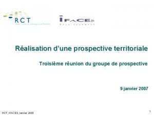 Ralisation dune prospective territoriale Troisime runion du groupe