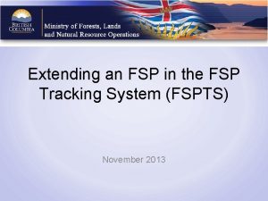 Extending an FSP in the FSP Tracking System