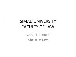 SIMAD UNIVERSITY FACULTY OF LAW CHAPTER THREE Choice