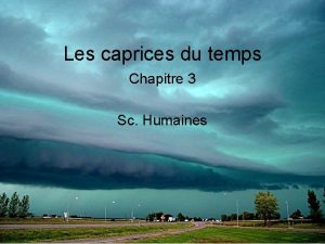 Les caprices du temps Chapitre 3 Sc Humaines