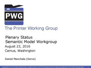 The Printer Working Group Plenary Status Semantic Model