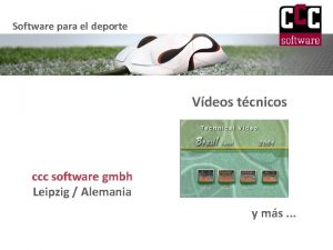 Software para el deporte Vdeos tcnicos ccc software