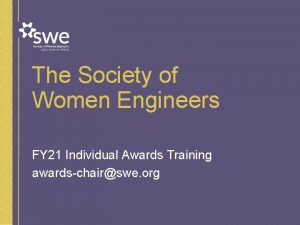 The Society of Women Engineers FY 21 Individual