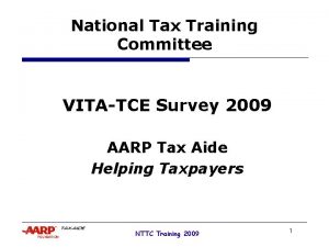 National Tax Training Committee VITATCE Survey 2009 AARP