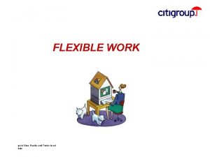 FLEXIBLE WORK go to View Header and Footer