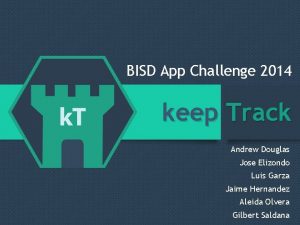 BISD App Challenge 2014 keep Track Andrew Douglas