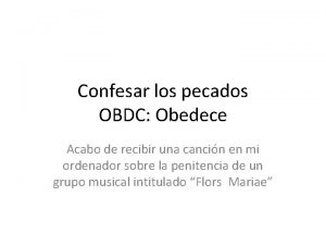 Confesar los pecados OBDC Obedece Acabo de recibir