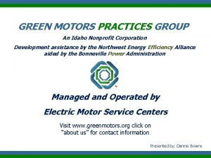 GREEN MOTORS PRACTICES GROUP An Idaho Nonprofit Corporation