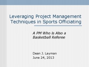 Leveraging Project Management Techniques in Sports Officiating A