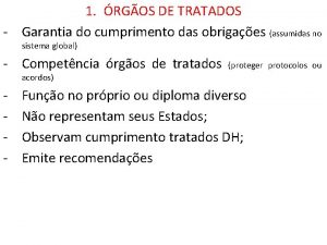 1 RGOS DE TRATADOS Garantia do cumprimento das