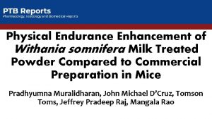 Physical Endurance Enhancement of Withania somnifera Milk Treated