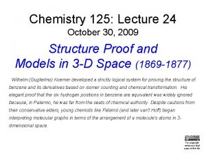 Chemistry 125 Lecture 24 October 30 2009 Structure