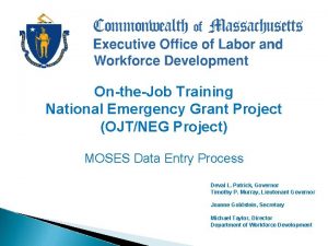 OntheJob Training National Emergency Grant Project OJTNEG Project