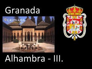 Granada Alhambra III Palacios Nazares Palc Nasridovc Mexuar