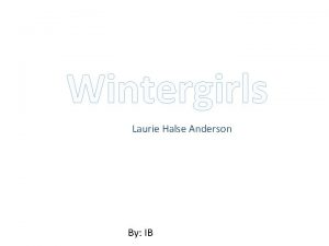 Wintergirls Laurie Halse Anderson By IB Youre not
