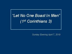 Let No One Boast In Men 1 st