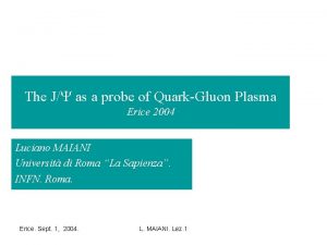 The JY as a probe of QuarkGluon Plasma