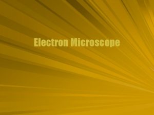 Electron Microscope Light Resolution The resolution of a