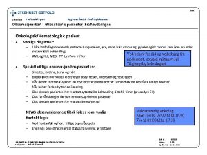 Side 1 Sjekkliste Kreftavdelingen Dgnomrde 10 kreftsykdommer Observasjonskort