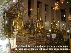 Les Bouddhas du sud sont gnralement plus prodigues