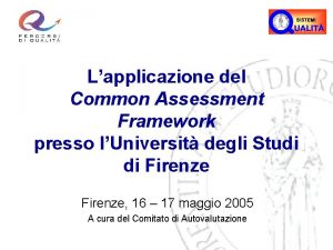 Lapplicazione del Common Assessment Framework presso lUniversit degli