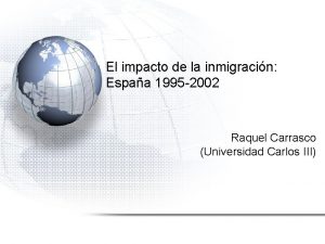 El impacto de la inmigracin Espaa 1995 2002