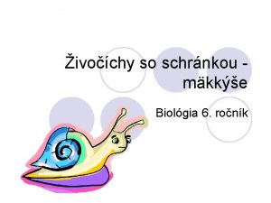 ivochy so schrnkou mkke Biolgia 6 ronk Mkke