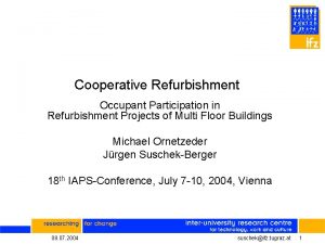 Cooperative Refurbishment Occupant Participation in Refurbishment Projects of