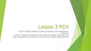 Lesson 3 PCH 9 PCH 1 Analyze wellness