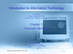 Introduction to Information Technology 2 nd Edition Turban