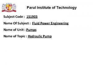 Parul Institute of Technology Subject Code 151903 Name