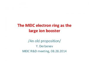 The MEIC electron ring as the large ion