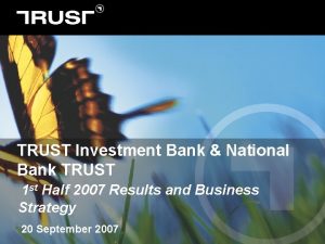 TRUST Investment Bank National Bank TRUST 1 st