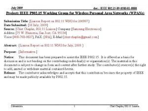 July 2009 doc IEEE 802 15 09 0580