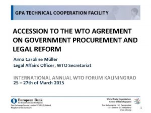 ACCESSION TO THE WTO AGREEMENT ON GOVERNMENT PROCUREMENT