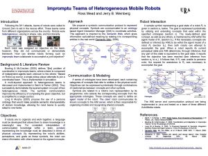 Impromptu Teams of Heterogeneous Mobile Robots Ross Mead