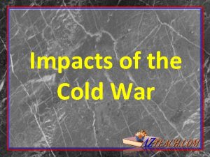 Impacts of the Cold War North Atlantic Treaty