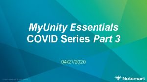 My Unity Essentials COVID Series Part 3 04272020