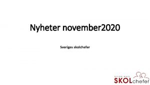 Nyheter november 2020 Sveriges skolchefer Fler mjligheter fr