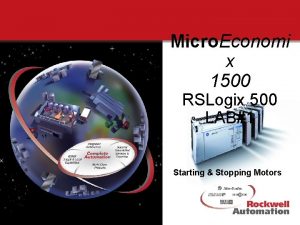 Micro Economi x 1500 RSLogix 500 LAB1 Starting