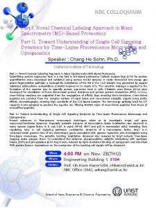 NBC COLLOQUIUM Part I Novel Chemical Labeling Approach