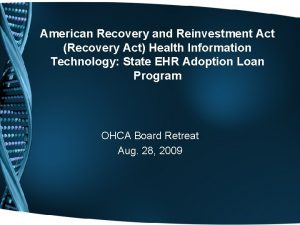 American Recovery and Reinvestment Act Recovery Act Health