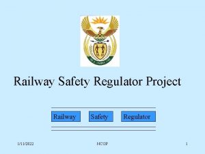 Railway Safety Regulator Project Railway 1112022 Safety NCOP