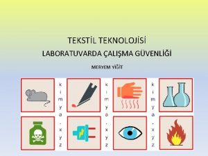 TEKSTL TEKNOLOJS LABORATUVARDA ALIMA GVENL MERYEM YT LABORATUVARDA