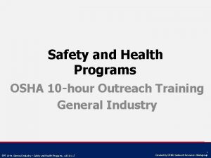 Safety and Health Programs OSHA 10 hour Outreach