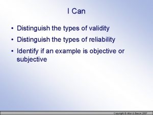 I Can Distinguish the types of validity Distinguish