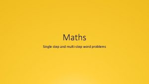 Maths Single step and multistep word problems Examples